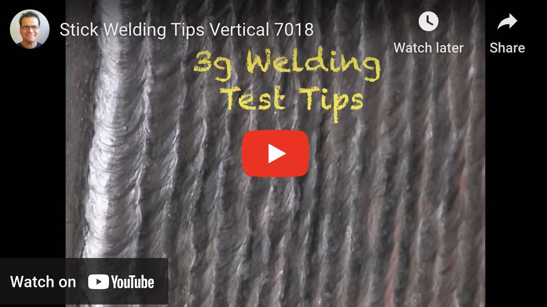 3G 7018 Welding Test TIps 3G 7018 Welding Test TIps