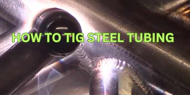 how-to-tig-steel-tubes